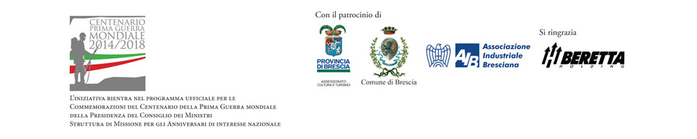 Patrocini e contributi - Centenario Prima Guerra Mondiale, Provincia di Brescia, Comune di Brescia, AIB, Beretta Holding